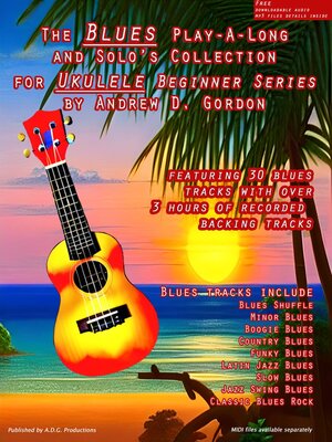 cover image of Blues Play-A-Long and Solo's Collection For Ukulele Beginner Series